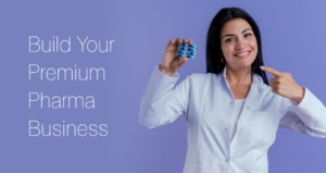 Be Your Own Boss with India’s Premium Generic Pharma Company 